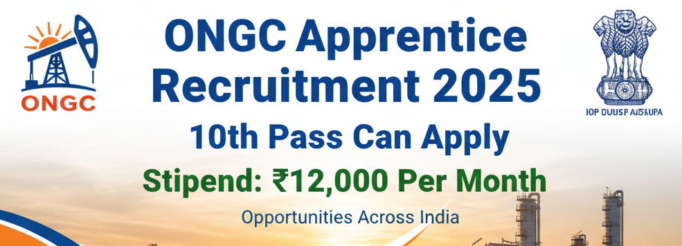ONGC Apprentice Recruitment 2025 – 2,623 Posts 10th Pass Must Apply