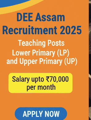 DEE Assam Teachers Recruitment 2025 – Apply Online for 10,673 Posts