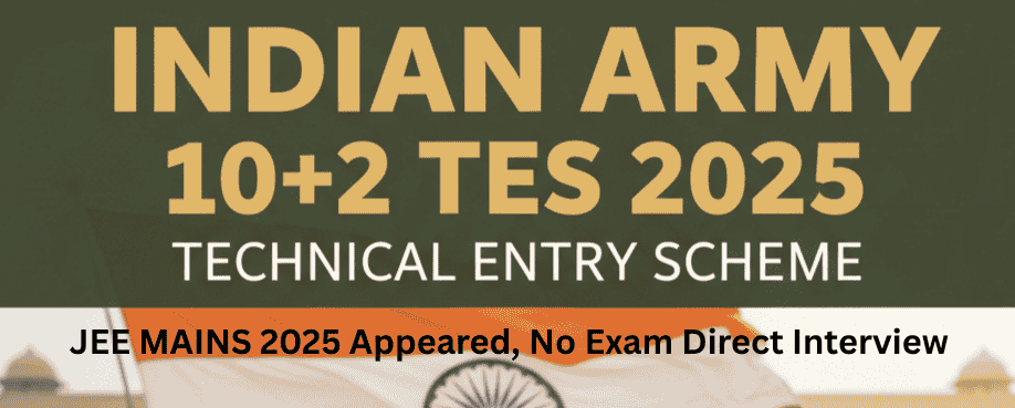 Indian Army 10+2 TES 2025 Recruitment – Apply Direct No Exam