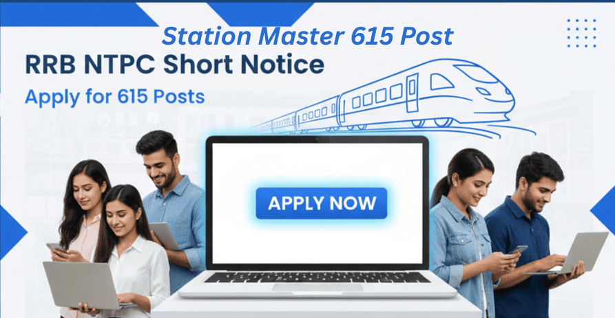 RRB NTPC Station Master 2025 short notice apply online 615 posts