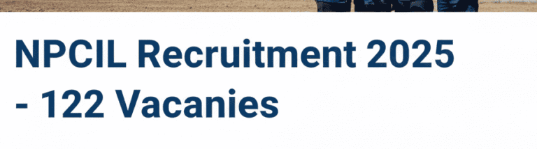 NPCIL New recruitment for 122 post apply now any graduate
