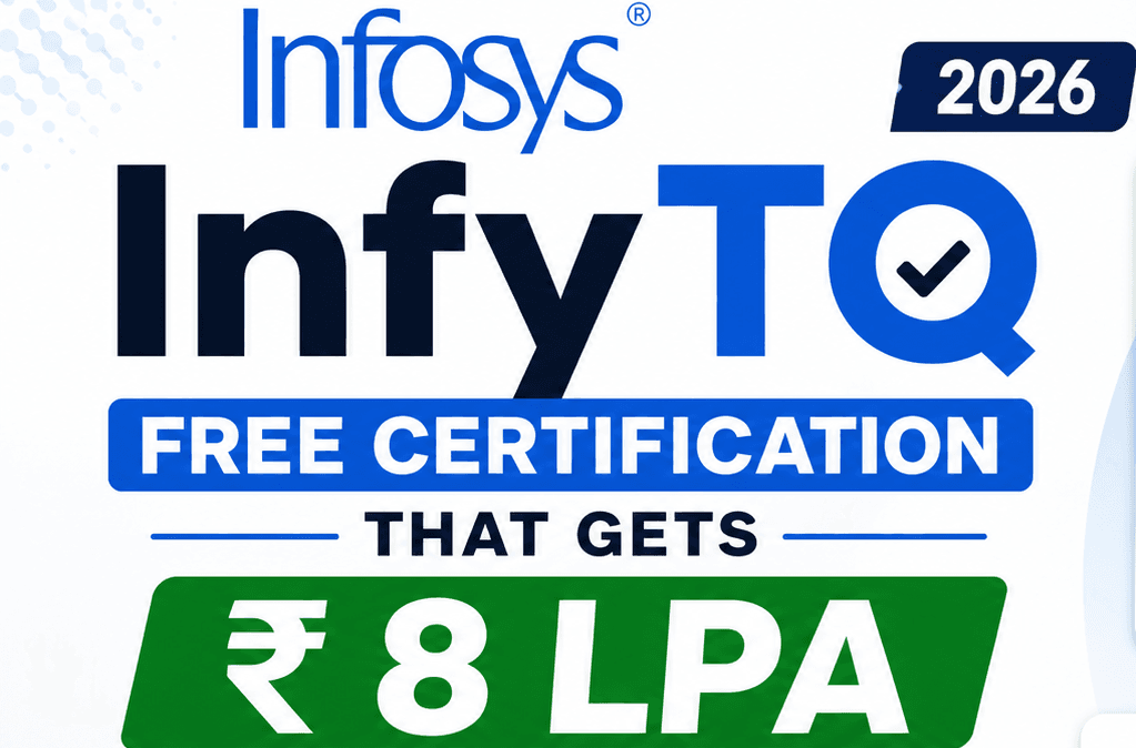 Infosys InfyTQ 2026 — Complete Guide: Free Certification That Unlocks Rs 8 LPA (Registration, Syllabus & Preparation)