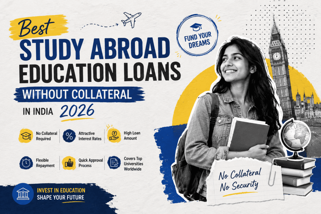 study abroad education loans without collateral