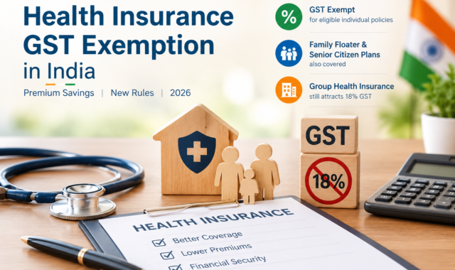 Health Insurance GST Exemption 2026: Premium Savings & Rules
