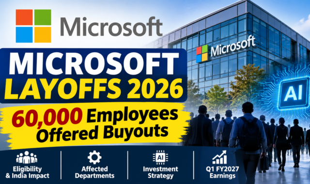 Microsoft Layoffs 2026: 60,000 Employees Offered Buyouts as AI Spending Grows